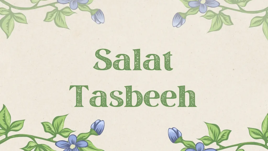 Salatul Tasbeeh